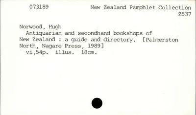 Antiquarian and secondhand bookshops of New Zealand : a guide and directory