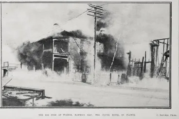 Image: The big fire at Wairoa, Hawke's Bay