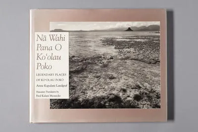 Nā wahi pana ʻo Koʻolau Poko = Legendary places of Koʻolau Poko