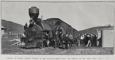Image: OPENING OF TAUHOA RAILWAY STATION, ON THE AUCKLAND KAIPARA LINE: THE ARRIVAL OF THE FIRST TRAIN, JUNE 10, 1907