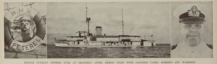 British gunboat Peterel sunk at Shanghai after heroic fight with Japanese tanks, bombers and warships