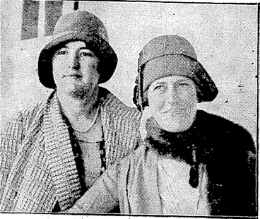 Image: x , ■ "■'■''" "Evening Post" Special Photo. Service... RETURNED TO NEW ZEALAND.—Lady Gunson and her daughter, who returned to Auckland on Monday by the Niagara, after an absence of three years in England. Lady Gunson represented tlie Dominion at meetings of. the International Council of Women. (Evening Post, 10 October 1929)