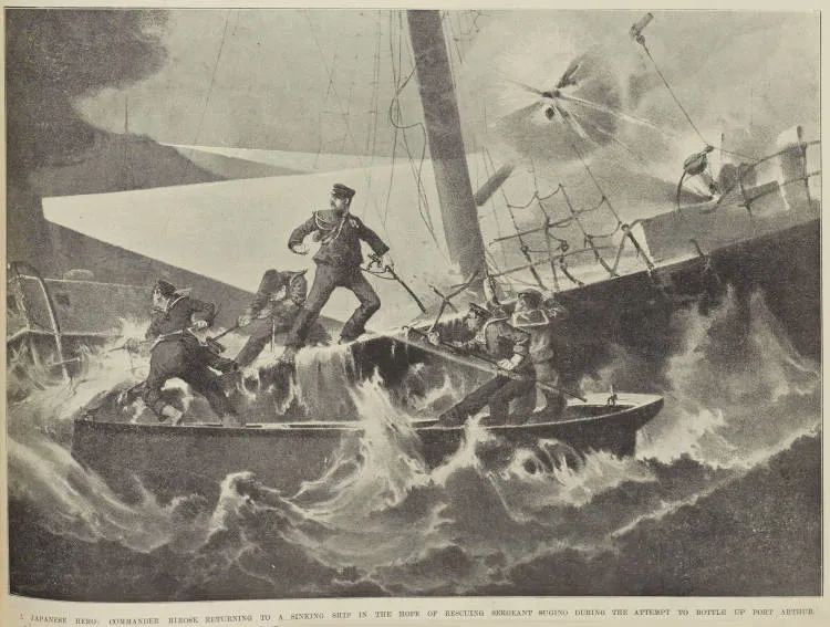 A JAPANESE HEEO: COMMANDER HIROSE RETURNING TO A .SINKING SHIP IN THE HOPE OF RESCUING SERGEANT SUGINO DURING THE ATTEMPT TO BOTTLE UP PORT ARTHUR