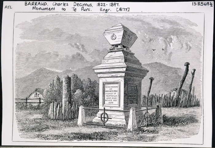 Barraud, Charles Decimus, 1822-1897 :Monument to Te Puni. [C. D. Barraud del], Duvergier Sc. London, [1877]