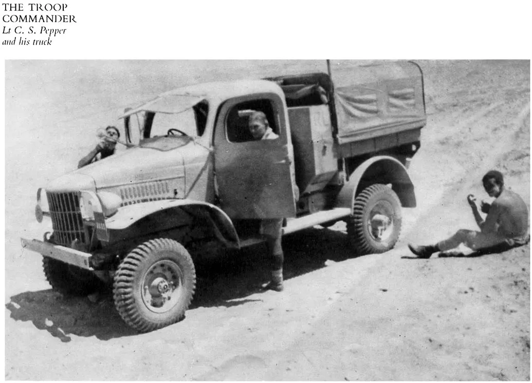 THE TROOP COMMANDER Lt C. S. Pepper and his truck