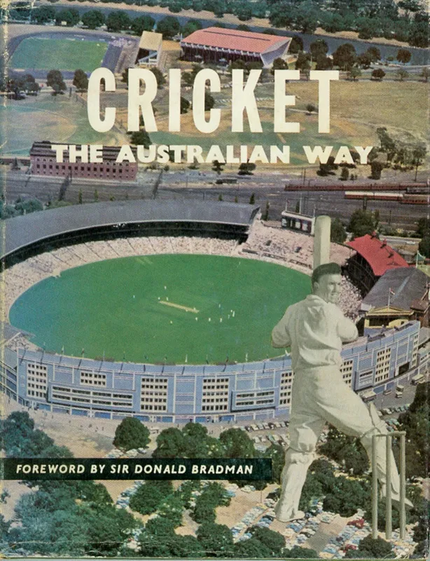 Book: Cricket - The Australian Way, edited by Jack Pollard 1961