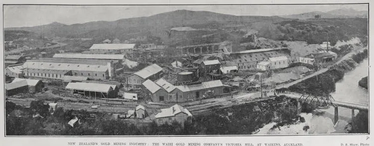 NEW ZEALAND'S GOLD MINING INDUSTRY: THE WAIHI GOLD MINING COMPANY'S VICTORIA MILL, AT WAIKINO, AUCKLAND