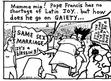 Image: Doyle, Martin, 1956- :[Kissed by a Pope]. 28 March 2013