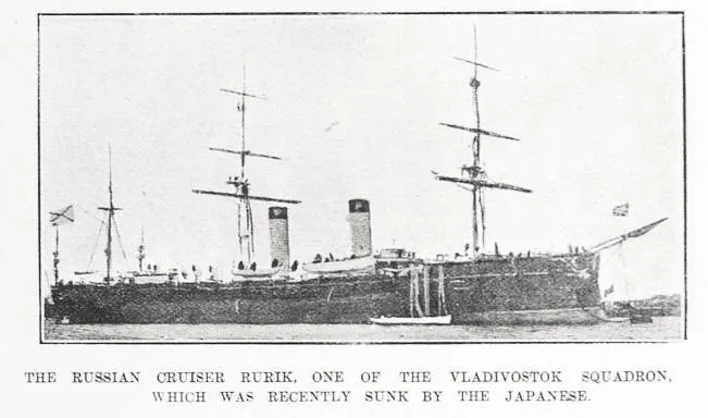 THE RUSSIAN CRUISER RURIK, ONE OF THE VLADIVOSTOK SQUADRON, WHICH WAS RECENTLY SUNK BY THE JAPANESE