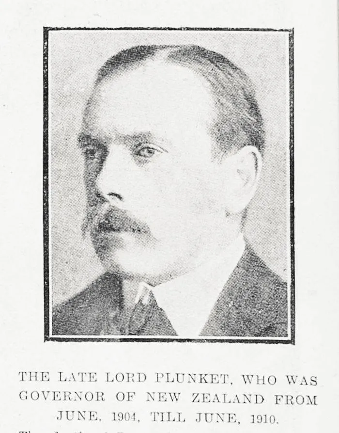 The late Lord Plunket, who was Governor of New Zealand from June, 1904, till June, 1910