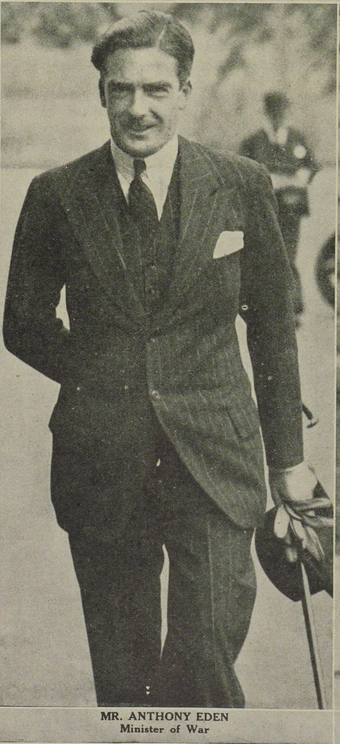Mr. Anthony Eden Minister of War
