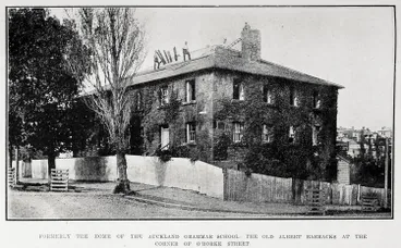 Image: Formerly the home of the Auckland Grammar School: the old Albert Barracks at the corner of O'Rorke Street