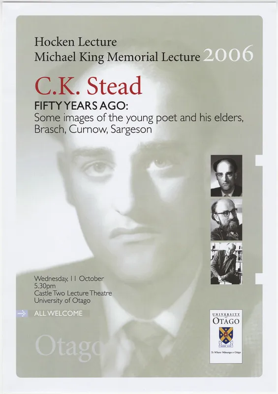 "Fifty Years Ago: Some images of the young poet and his elders, Brasch, Curnow, Sargeson" Hocken Lecture/ Michael King Memorial Lecture 2006 poster
