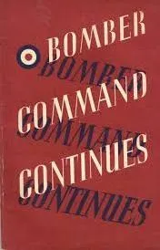 Bomber Command continues : the Air Ministry account of the rising offensive against Germany, July 1941-June 1942