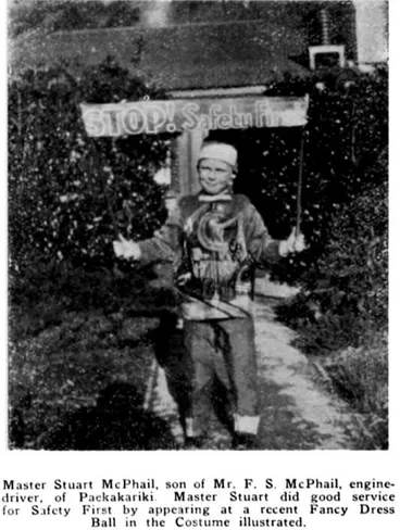 Image: Master Stuart McPhail, son of Mr. F. S. McPhail, engine-driver, of Paekakariki. Master Stuart did good service for safety First by appearing at a recent Fancy Dress Ball in the Costume illustrated