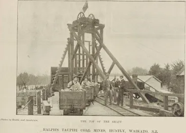 Image: The top of the shaft, Ralph's Taupiri Coal Mines, Huntly, Waikato, N.Z.