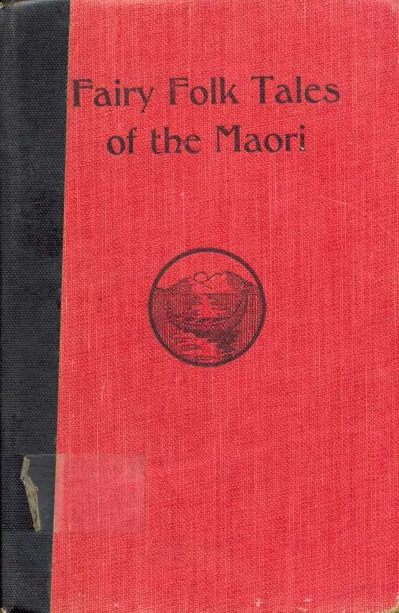 Front Cover - Fairy Folk Tales of the Maori