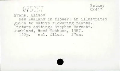 New Zealand in flower : an illustrated guide to native flowering plants