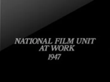 Image: National Film Unit at Work 1947