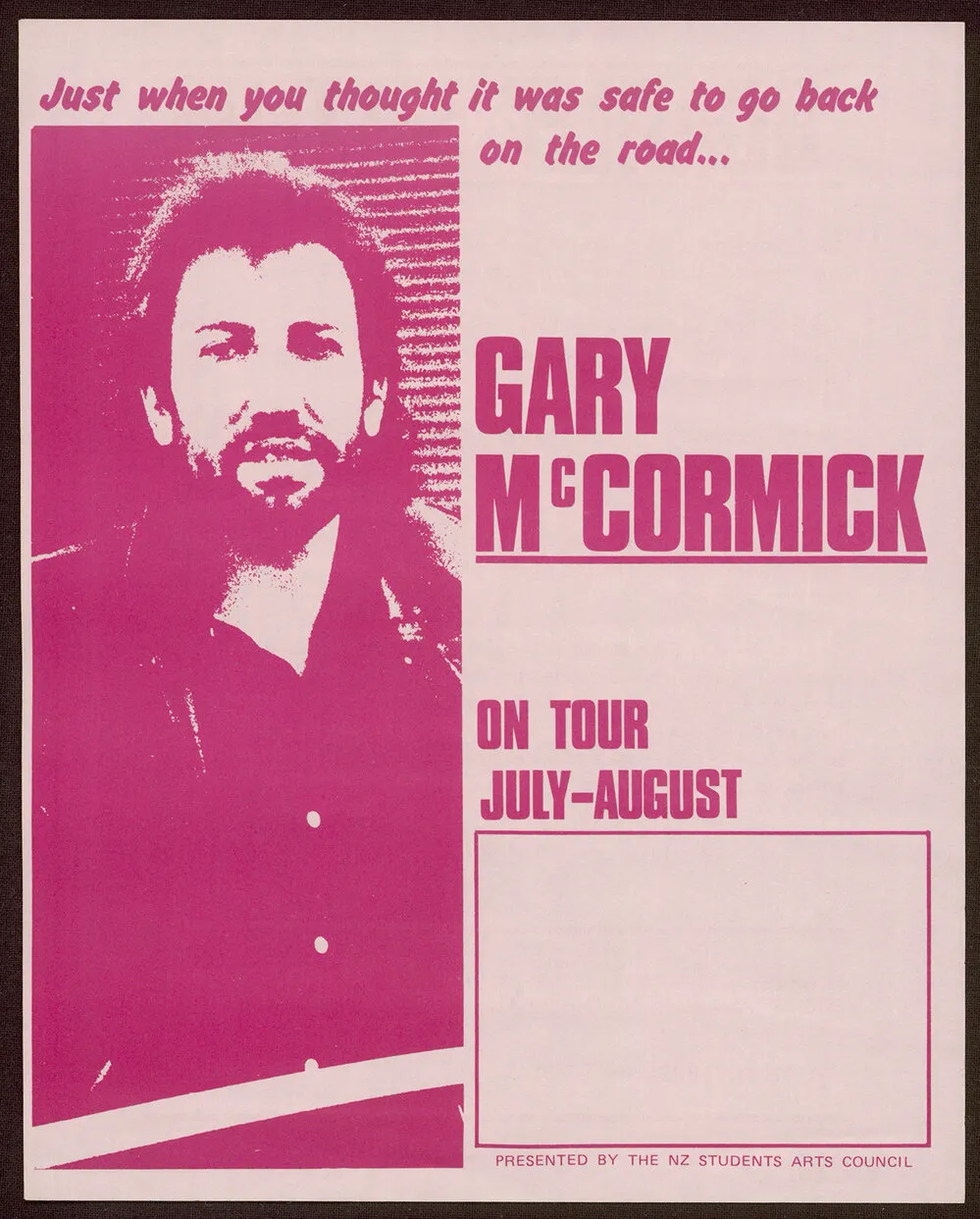 Gary McCormick, on tour July-August.