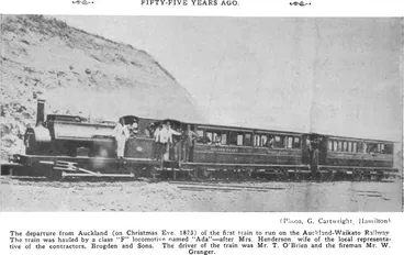 Image: Fifty-Five Years Ago. — (Photo, G. Cartwright Hamilton) — The departure from Auckland (on Christmas Eve. 1873) of the first train to run on the Auckland-Waikato Railway The train was hauled by a class “F” locomotive named “Ada”—after Mrs. Henderson wif...
