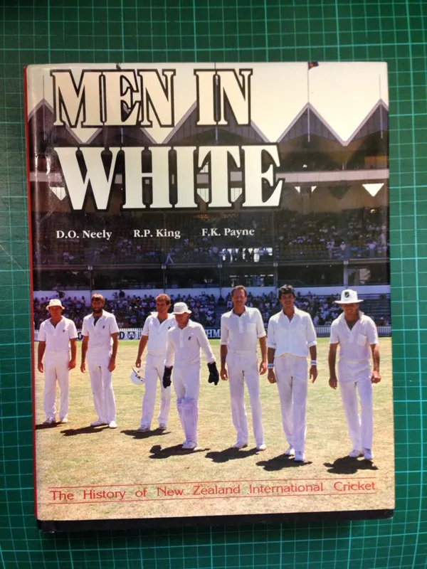 Men In White: The History of New Zealand International Cricket
