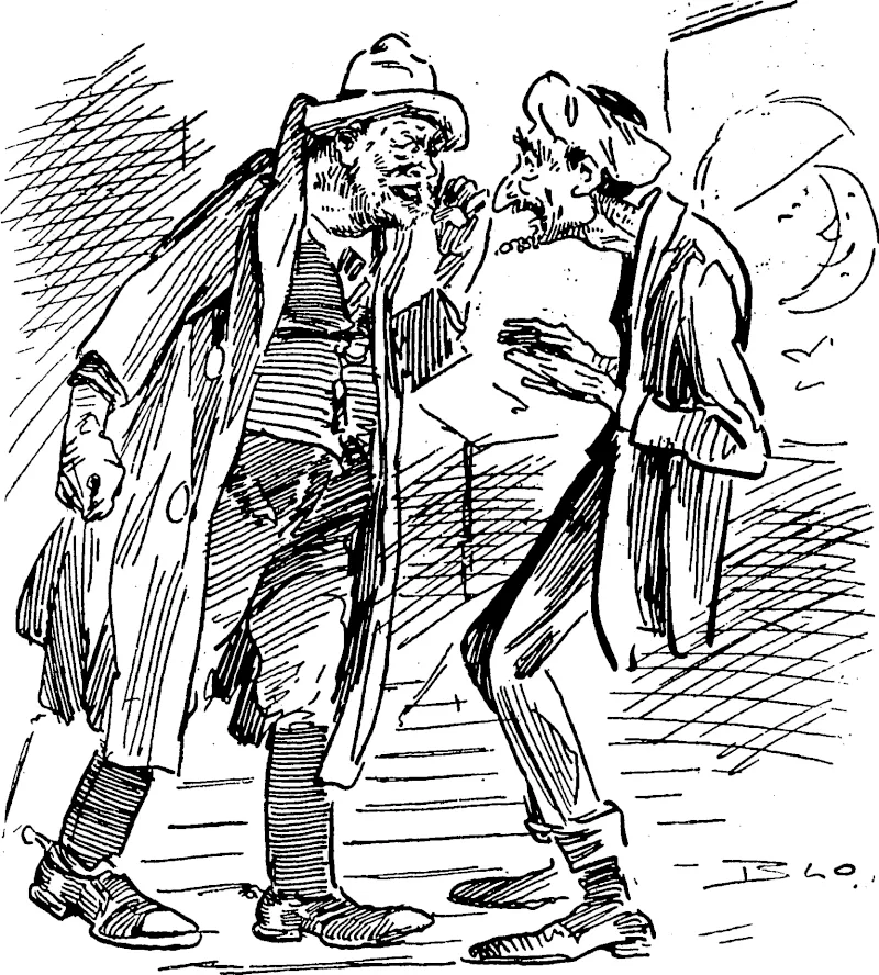 Wet Weather Wragge (gratified): Certainly, my friend, I'm the Clement Wragge who predicts the weather. . Cocky: W ell, then, cut out the bloomin' rain or 111 break your barbed-wire neck���see ? (Observer, 28 July 1917)