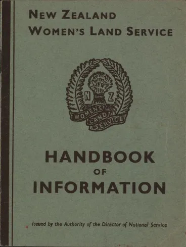 Image: New Zealand Women’s Land Service Handbook of Information