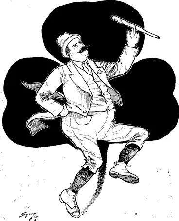 Image: AN IRISH JIG.  Sir Joseph Ward was entertained at dinner by 250 students of Dublin University. The Provost of Trinity College proposed the health of the visitor. Sir Joseph Ward in response, mentioned that a number of graduates of Dublin University, including Lord Plunket, held high positions in New Zealand The students made a great demonstration as Sir Joseph left the hall. (Otago Witness, 29 May 1907)