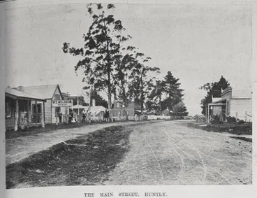 Image: A Waikato Coal Centre: Scenes about Huntly: The main street, Huntly