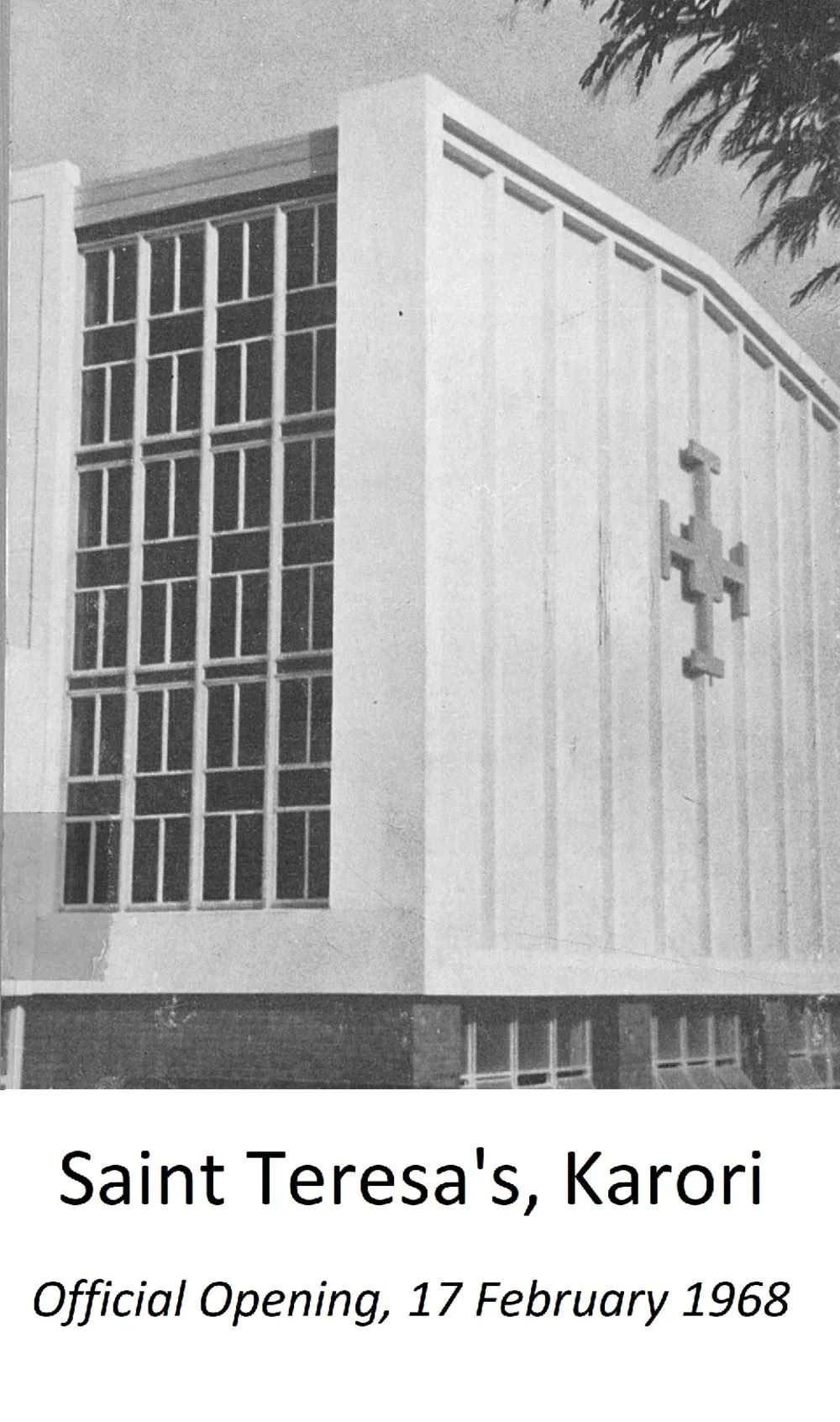 Saint Teresa's, Karori : official opening 17 February 1968