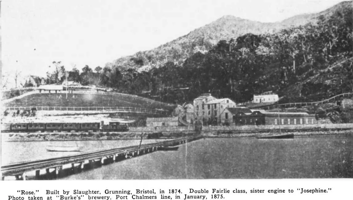 “Rose.” Built by Slaughter, Grunning, Bristol, in 1874. Double Fairlie class, sister engine to “Josephine.” Photo taken at “Burke's” brewery, Port Chalmers line, in January, 1875