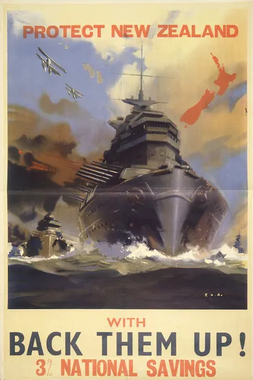 Image: Protect New Zealand. Back them up with 3% National Savings. [Warship. 1940-41].