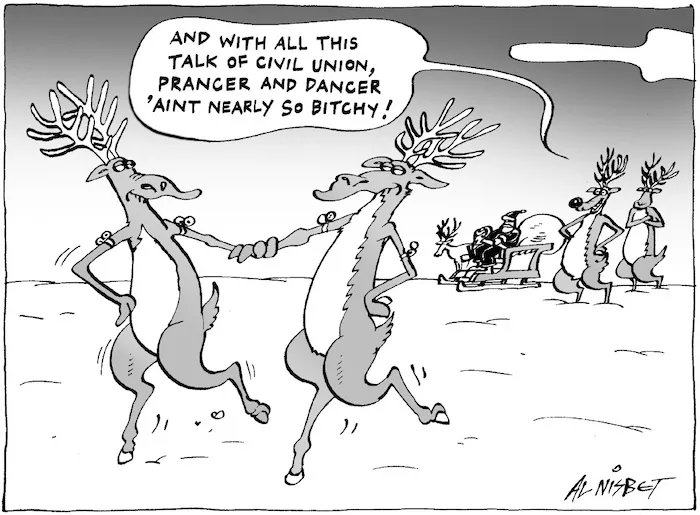 "And with all this talk of civil union, Prancer and Dancer ain't nearly so bitchy!" 3 December, 2004.