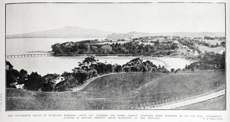The picturesque island at Auckland whereon Count von Luckner and other German prisoners were interned during the war