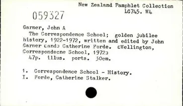 Image: The Correspondence School; golden jubilee history, 1922-1972, written and edited by John Garner [and]  Catherine Forde