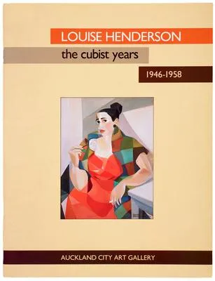Louise Henderson : the Cubist Years 1946 - 1958 exhibition
