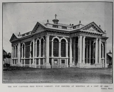 Image: THE NEW CARNEGIE FREE PUBLIC LIBRARY, JUST ERECTED AT HOKITIKA AT A COST OF £2600