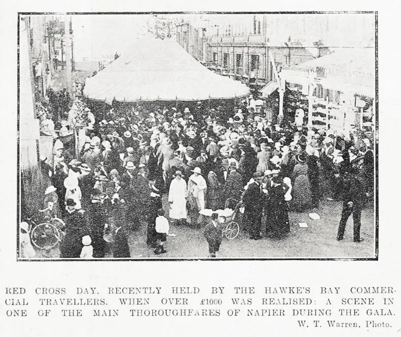 Red Cross Day recently held by the Hawke's Bay commercial travellers, when over £1000 was realised. A scene in one of the main thoroughfares of Napier during the gala