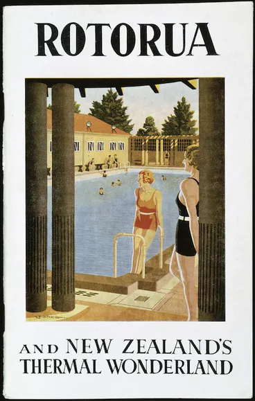 Image: Mitchell, Leonard Cornwall 1901-1971 :Rotorua and New Zealand's thermal wonderland. [1930s].