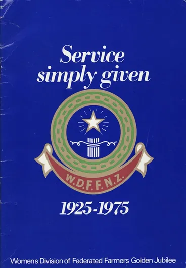 Image: Golden Jubilee History, Women's Division of Federated Farmers