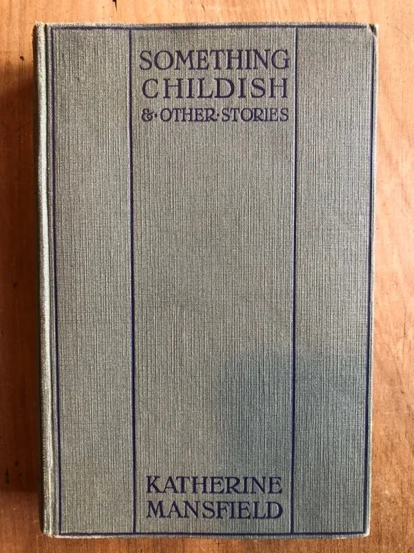 Something Childish and Other Stories
