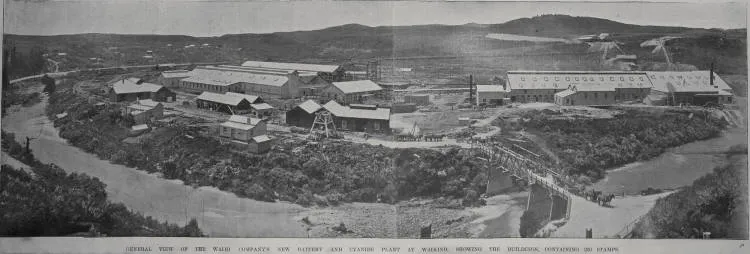 Showing a general view of the Waihi Company's new battery and cyanide plant at Waikino, showing the buildings containing 200 stamps