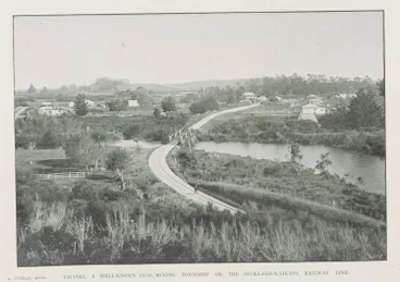 Image: Taupiri, a well-known coal-mining township on the Auckland-Waikato Railway line