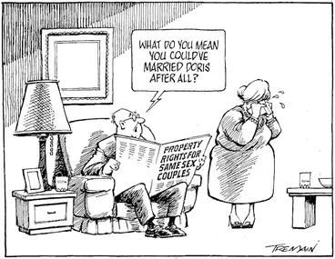 Image: Tremain, Garrick 1941- :What do you mean you could have married Doris after all? Otago Daily Times, 10 April 2000.