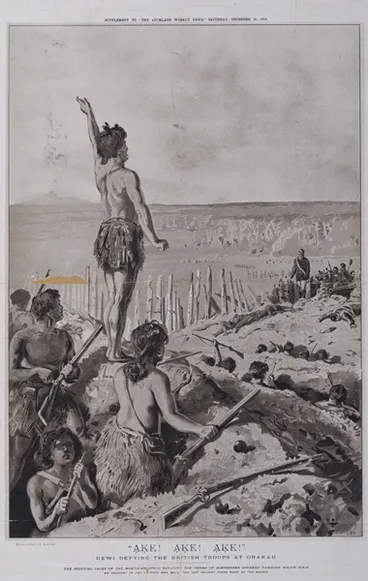 Ake! Ake! Ake! Rewi defying the British troops at Orakau.An incident in the Waikato war, being the last gallant stand made by the Māoris. Image: Ake! Ake! Ake! Rewi defying the British troops at Orakau.An incident in the Waikato war, being the last gallant stand made by the Māoris.