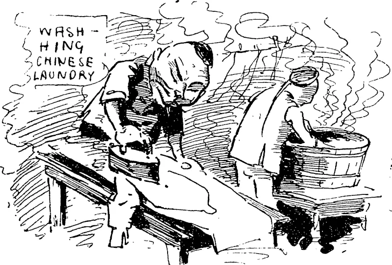 The Chinese Lanndry.���Washing and Ironing done for next to nothing. (Observer, 16 May 1896)