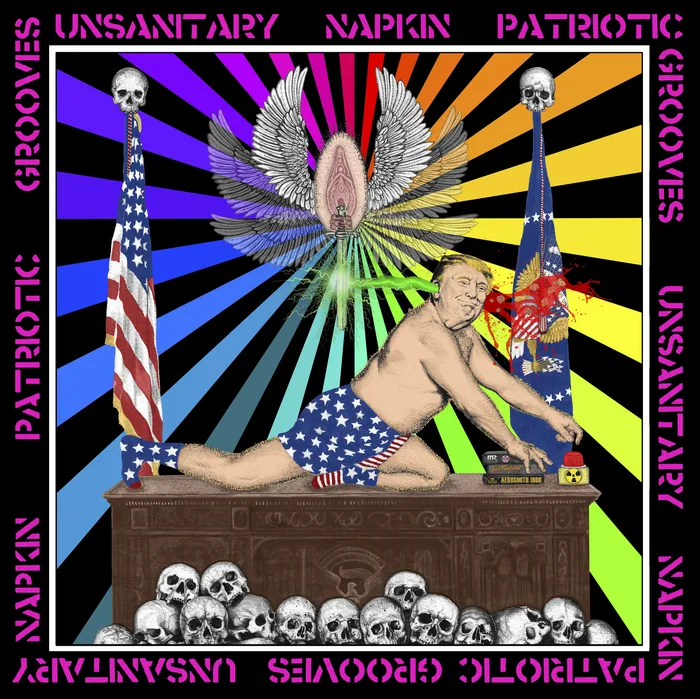 Patriotic grooves / Unsanitary Napkin.