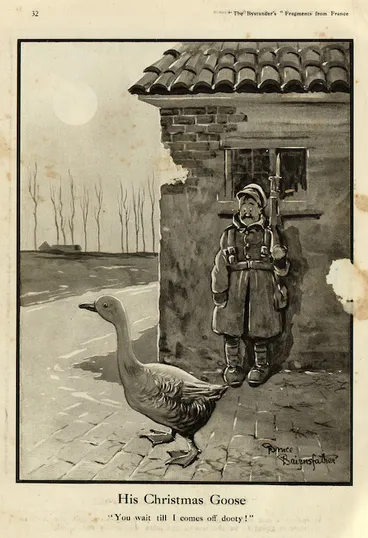 Image: Bairnsfather, Bruce, 1887-1959 :His Christmas goose. 'You wait till I comes off dooty!' [ca 1916]