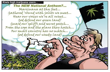 Image: Nisbet, Alistair, 1958- :Kiwis high marijuana users... the NEW National Anthem... 22 January 2012